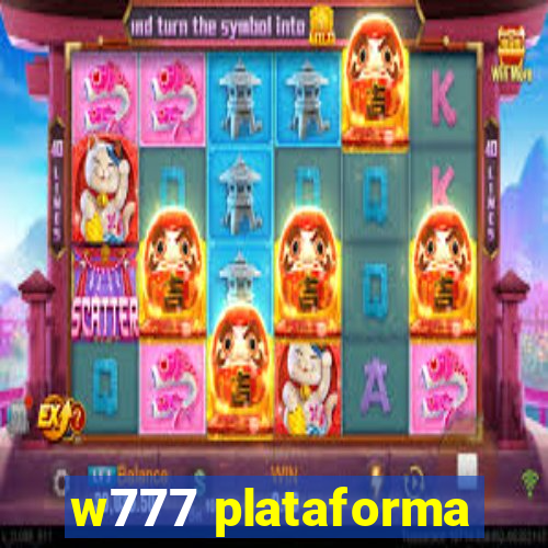 w777 plataforma